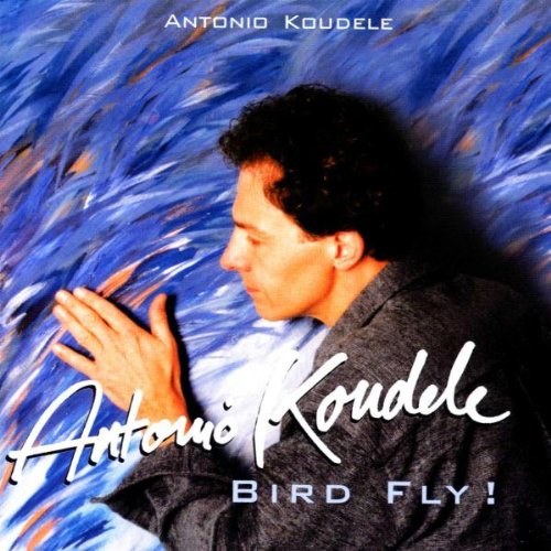 Antonio Koudele: Bird Fly CD
