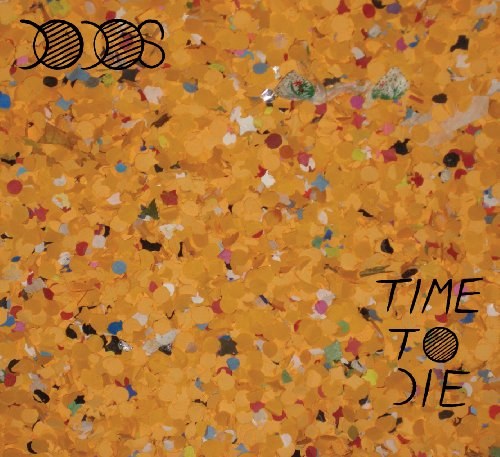 The Dodos: Time To Die CD