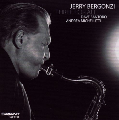 Jerry Bergonzi: Three for All CD