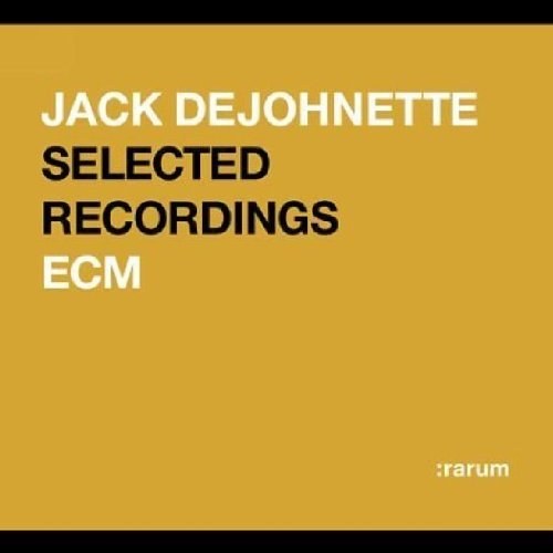 Jack DeJohnette: Selected Recordings: Rarum XII CD