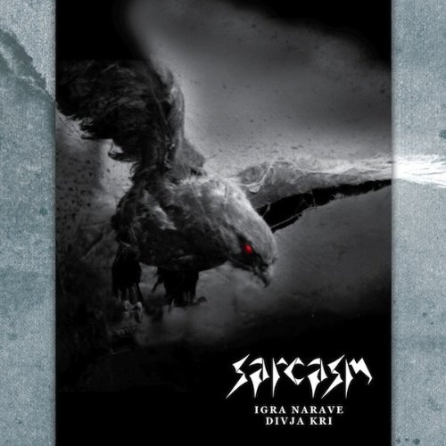 SARCASM - Igra Narave + Divja Kri CD