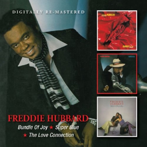 Freddie Hubbard: Bundle of Joy / Super Blue / the Love Connection 2 CD