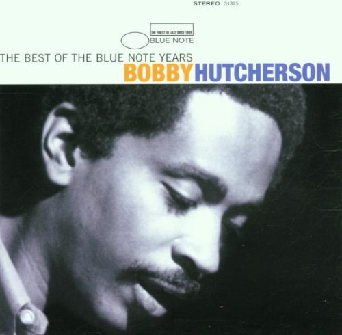 Bobby Hutcherson: Best of the Blue Note Years CD