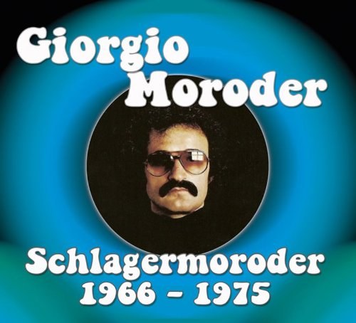Giorgio Moroder: Schlagermoroder Volume 1: 1966 - 1975 2 CDs