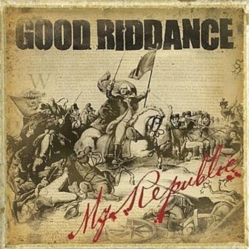 Good Riddance: My Republic CD