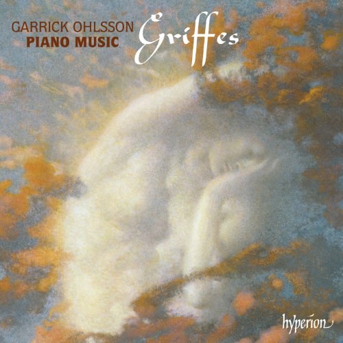 Charles Tomlinson Griffes: Piano Music. Garrick Ohlsson 