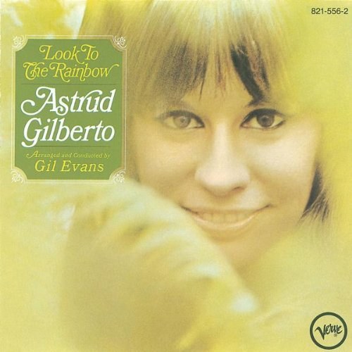 Astrud Gilberto: Look to the Rainbow CD