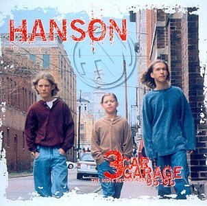 Hanson: 3 Car Garage - The Indie Recordings '95-'96 CD