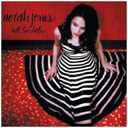 Norah Jones: Not Too Late CD