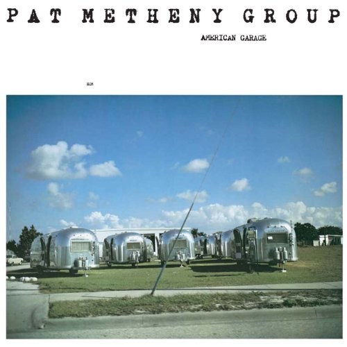 Pat Metheny: American Garage CD 2011