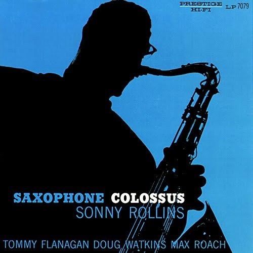 Sonny Rollins - Saxophone Colossus - Vinyl