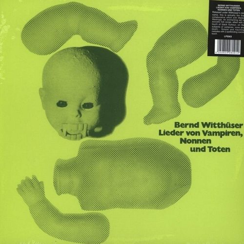 Bernd Witth&#252;ser: Lieder Von Vampiren, Nonnen Und Toten LP