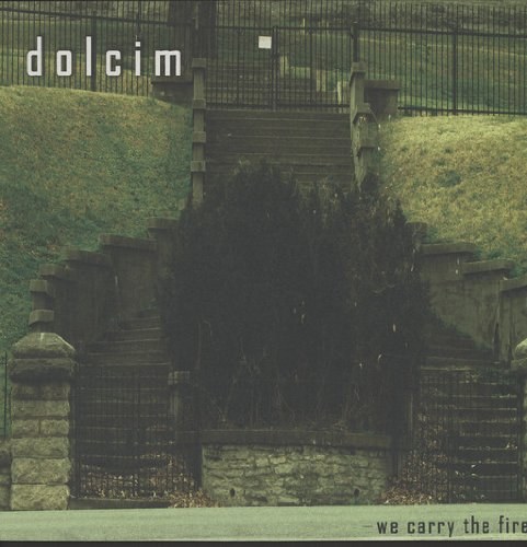 Dolcim: We Carry the Fire VINYL