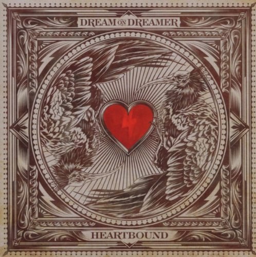 Dream on Dreamer: Heartbound CD