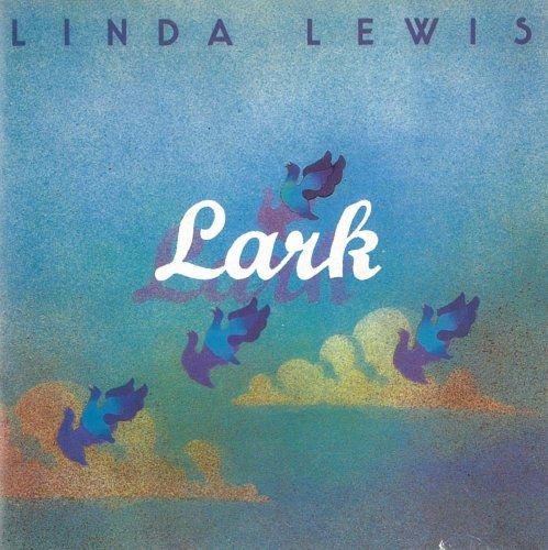 Linda Lewis: Lark 