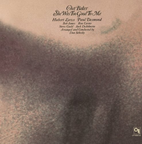 Chet Baker - She Was Too Good to Me - Vinyl