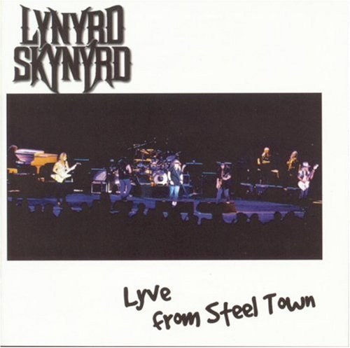 Lynyrd Skynyrd: Lyve from Steel Town 2 CD