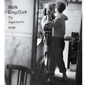 Mark Knopfler: The Ragpicker's Dream CD
