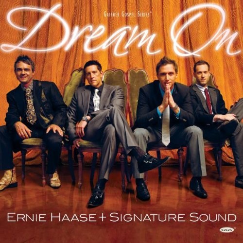 Ernie Haase & Signature Sound: Dream On CD