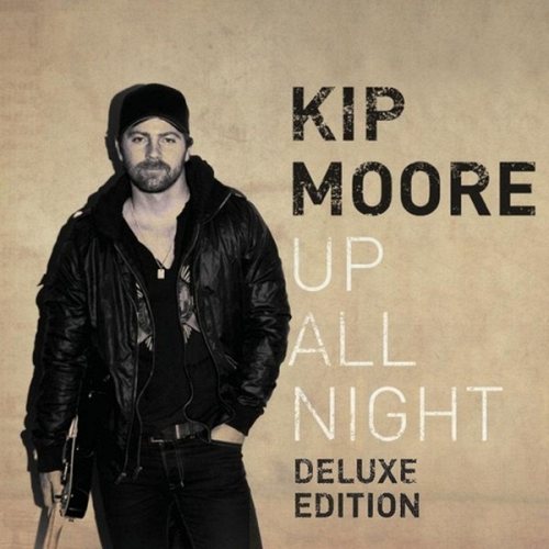 Kip Moore: Up All Night CD