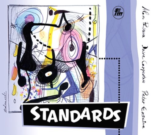Alan Pasqua & Dave Carpenter & Peter Erskine: Standards CD