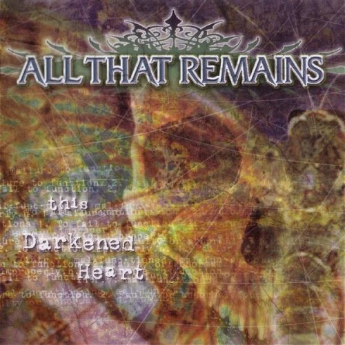 All That Remains: This Darkened Heart CD