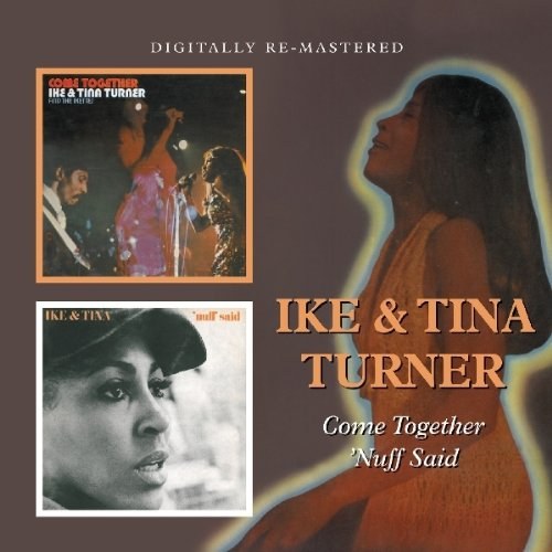 Ike & Tina Turner: Come Together / Nuff Said CD