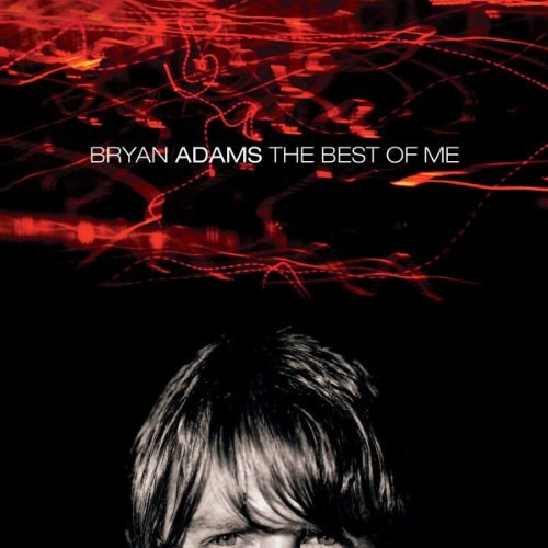 Bryan Adams: The Best of Me CD