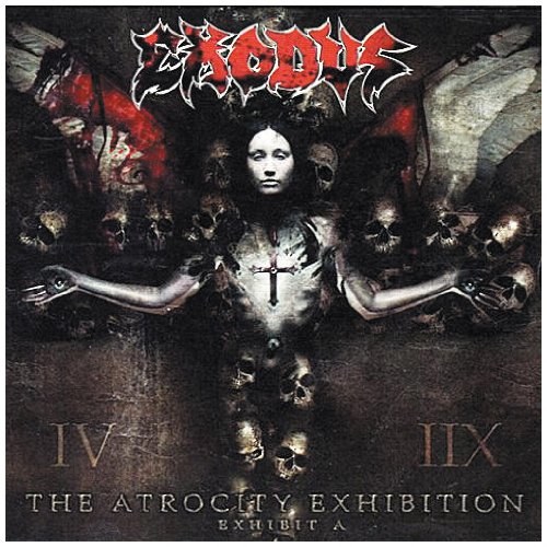 Exodus: The Atrocity Exhibition: Exhibit A CD