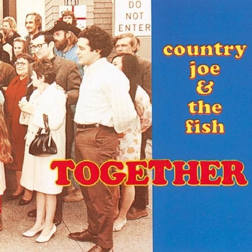 Country Joe & The Fish: Together CD