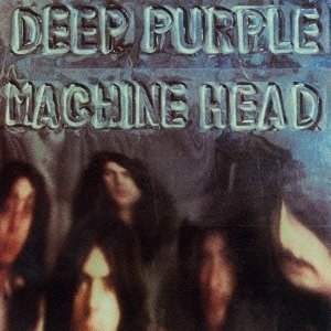 Deep Purple: Machine Head 