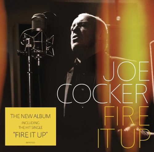 Joe Cocker: Fire It Up CD