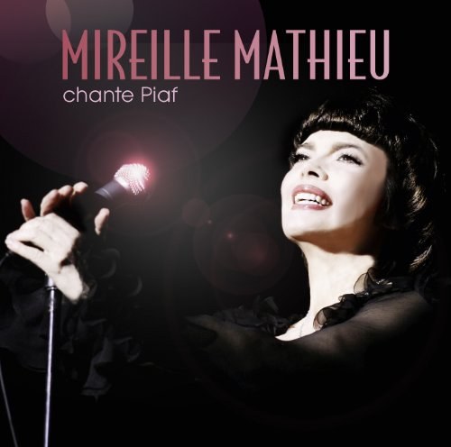 Mireille Mathieu: Chante Piaf CD