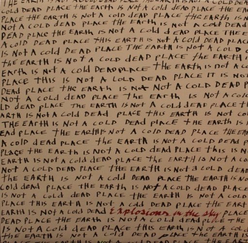 Explosions In The Sky: Earth Is Not A Cold Dead Place 2 LP