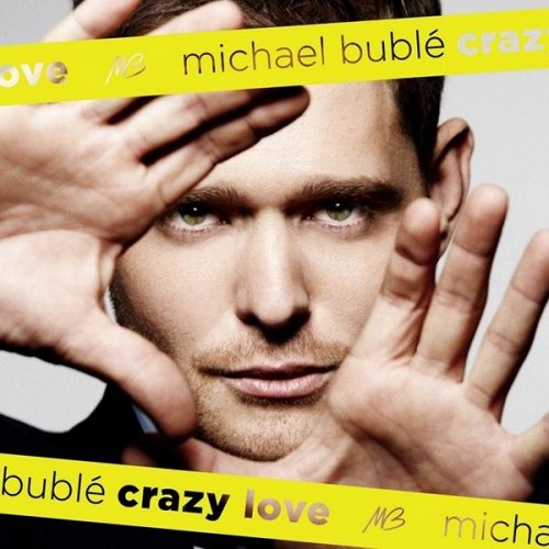 Michael Bubl&#233;: Crazy Love 