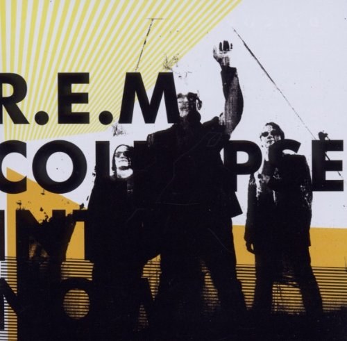 R.E.M.: Collapse Into Now CD