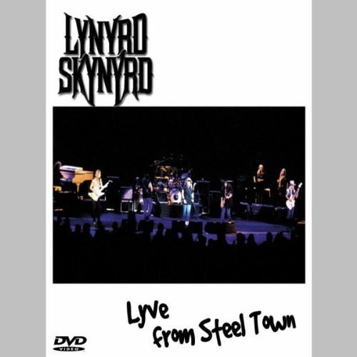 Lynyrd Skynyrd - Live From Steel Town DVD 1997