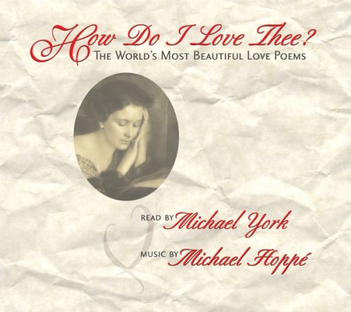 How Do I Love Thee - Michael York; Michael Hoppe CD