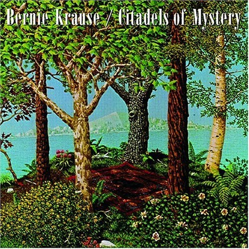 Citadels of Mystery - Bernie Krause CD