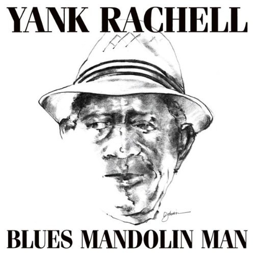 Yank Rachell: Blues Mandolin Man CD