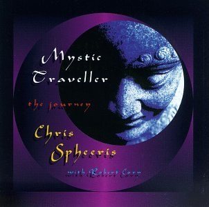 Chris Spheeris with Robert Cory – Mystic Traveller - The Journey CD