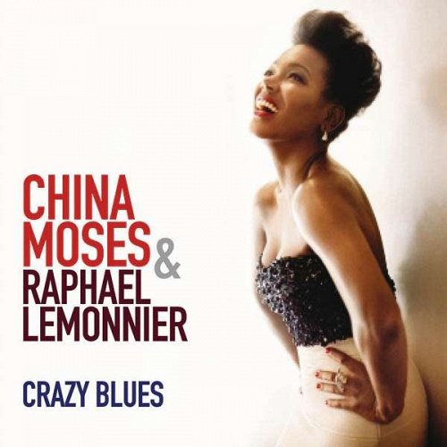China Moses, Rapha&#235;l Lemonnier - Crazy Blues CD