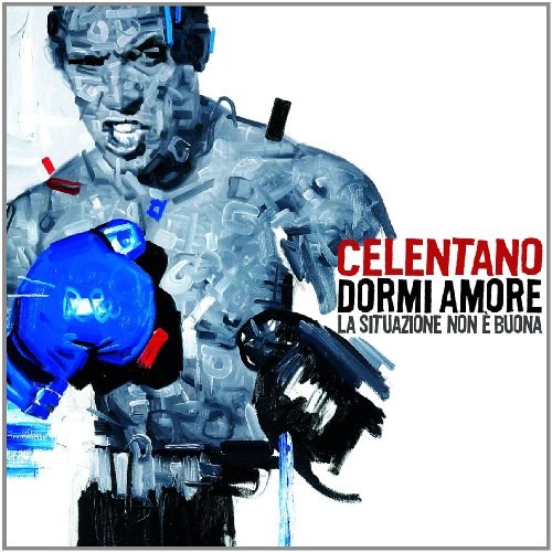 Adriano Celentano: Dormi Amore La Situazione Non E' Buona CD