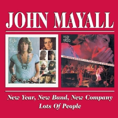 New Year, New Band, New Company / Lots of People - John Mayall CD