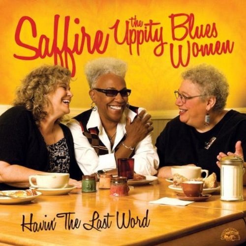 Saffire: Havin' The Last Word CD