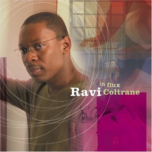 In Flux - Ravi Coltrane CD