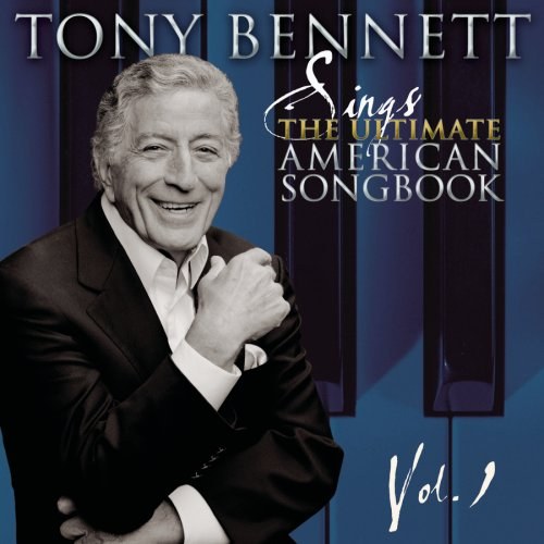 Tony Bennett Sings The Ultimate American Songbook, Vol. 1 - Tony Bennett CD