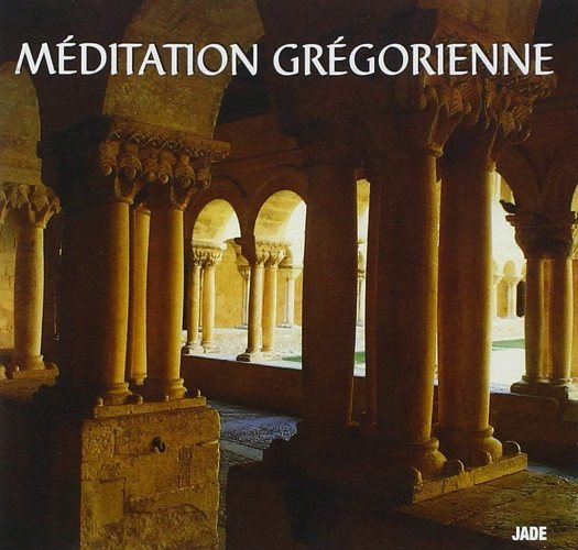 Meditation Gregorienne. Santo Domingo de Silos: Choeur des Moines B&#233;n&#233;dictins CD