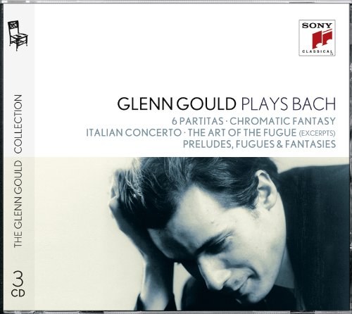 Glenn Gould plays Bach: 6 Partitas, Chromatic Fantasy, Italian Concerto & The Art of the Fugue 