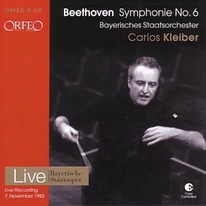 Beethoven: Symphony No. 6 in F major, Op. 68 'Pastoral'. Bayerisches Staatsorchester, Carlos Kleiber CD